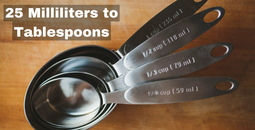 25 Milliliters to Tablespoons: A Quick and Easy Conversion Guide