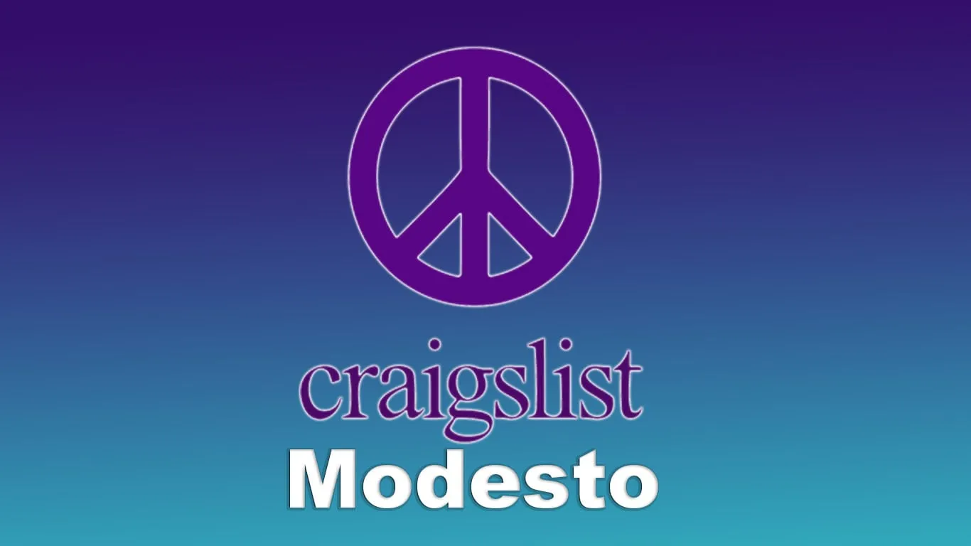 Craigslist Modesto: The Complete Guide for Buyers and Sellers
